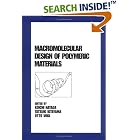 Macromolecular Design of Polymeric Materials (Plastics Engineering (Marcel Dekker), 40) by Hatada