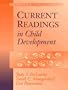 Current Readings in Child Development (3rd Edition)