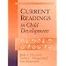 Current Readings in Child Development (3rd Edition)