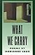 What We Carry (American Poets Continuum)