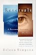 Reversals: A Personal Account of Victory over Dyslexia