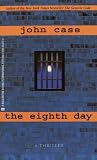 The Eighth Day: A Thriller