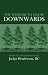 Book The Wisdom to Grow Downwards