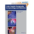 Color Doppler Sonography in Gynecology and Obstetrics by Werner O. Schmidt and Asim Kurjak