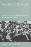 Nursing History Review, Volume 3: Official Journal of the American Association for the History of Nursing
