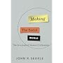 Making the Social World: The Structure of Human Civilization