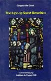 The Life of St. Benedict: Text and Commentary 