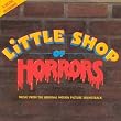 Little Shop Of Horrors: Original Motion Picture Soundtrack