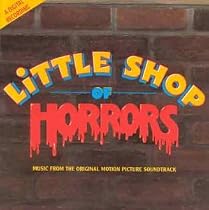 Little Shop Of Horrors: Original Motion Picture Soundtrack