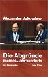 Die Abgr�nde meines Jahrhunderts
