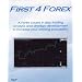 First 4 Forex : A Forex Course in Day Trading Analysis and Strategy Development to Increase Your Winning Probability