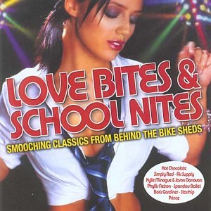 CD-Charts  Search : Love Bites and School Nites: Smooching Classics from Behind the Bike Sheds