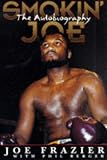 Smokin Joe: The Autobiography