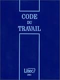 Revue Litec  / Code du travail 2001