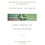 Four Ways to Forgiveness: Stories