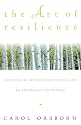 The Art of Resilience: 100 Paths to Wisdom and Strength in an Uncertain World