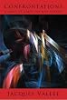 CONFRONTATIONS: A Scientist's...