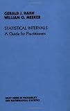 Statistical Intervals: A Guide for Practitioners (Wiley Series in Probability and Statistics)