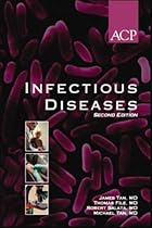 Infectious Diseases, Second Edition Infectious Diseases, Second Edition