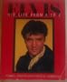 Elvis: His Life from A to Z