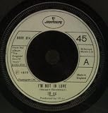 I`M NOT IN LOVE 7" (45)