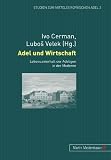 Produkt-Bild: Adel und Wirtschaft: Lebensunterhalt der Adeligen in der Moderne