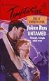 Untamed (The Men Of Whiskey River) (Harlequin Temptation, No 605)
