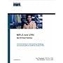 MPLS and VPN Architectures (Vol 1)