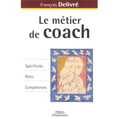 Le M�tier de coach : Sp�cificit�s - R�les - Comp�tences