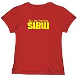 T-SHIRT WOMAN RED  KISS ME , I'M FROM SIBIU  ROMANIA