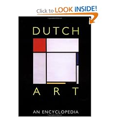 Dutch Art: An Encyclopedia (Garland Reference Library of the Humanities)