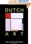 Dutch Art: An Encyclopedia (Garland Reference Library of the Humanities)