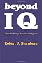 Beyond IQ: A Triarchic Theory of Human Intelligence