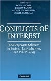 Buy : Conflicts of Interest: Challenges and Solutions in Business, Law, Medicine, and Public Policy