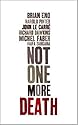 Not One More Death