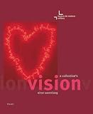 A Collection s Vision: A Presentation Of The Museum Der Moderne Salzburg