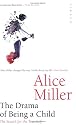 The Drama of Being a Child : The Search for the True Self
