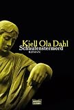 Schaufenstermord: Roman - Kjell Ola Dahl