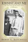 Johnny And Me: The True Story Of John Wayne Gacy
