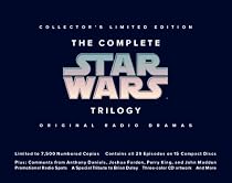 The Complete Star Wars Trilogy: Original Radio Drama, Limited Edition