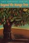 Beyond the Mango Tree