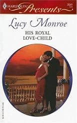 His Royal Love-Child (Presents)