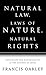 Natural Law, Laws of Nature, Natural Rights: Continuity and Discontinuity in the History of Ideas