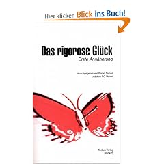 Das rigorose Gl�ck. Erste Ann�herung