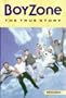 Boyzone: The True Story