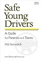 Safe Young Drivers: A Guide for Parents and Teens