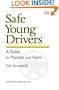 Safe Young Drivers: A Guide for Parents and Teens
