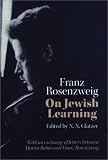 On Jewish Learning (Modern Jewish Philosophy and Religion) Franz Rosenzweig