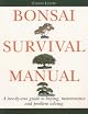 The Bonsai Survival Manual