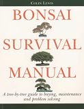 The Bonsai Survival Manual